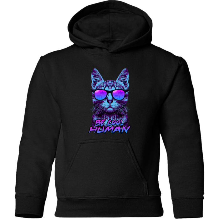 Cat - Be Cool Human Pullover Hoodie