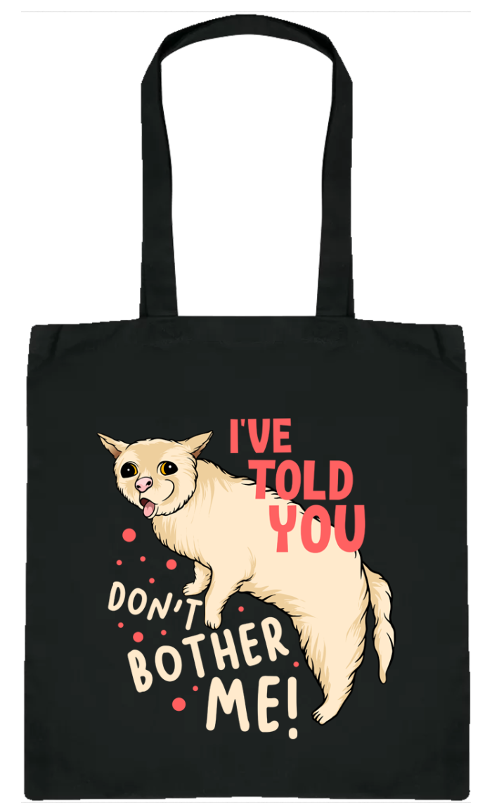 Cat-Don’t bother me Market Bag