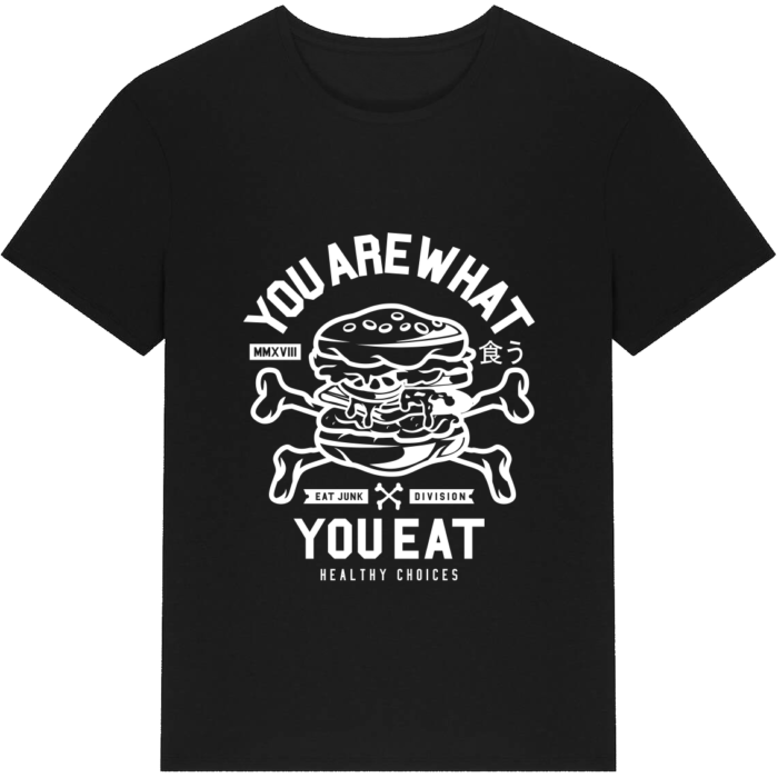 You Are What You Eat T-Shirt - Image 3